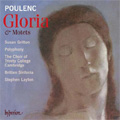 Poulenc: Gloria & Motets -Gloria, Salve Regina, Quatre Motets pour un Temps de Penitence, etc (4/2007) / Stephen Layton(cond), Britten Sinfonia, etc