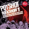 POTSHOT ROCK SHOW