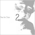 テオ・フォー・トゥー VOL.2 テオ・フォー・トゥー VOL.2