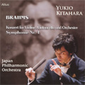 BrahmsSymphony No.1/Concerto for Violin, Cello &Orchestra (9/24/2005)Yukio Kitahara(cond)/Japan Philharmonic Orchestra[ALT143]