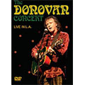 Donovan/ザ・ドノヴァン・コンサート～ライヴ・イン・L.A.