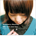 zero zero five＜500枚限定盤＞