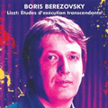 Liszt: Etudes d'execution transcendante / Boris Berezovsky(p)