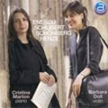 Enescu: Sonata for Piano & Violin No 3; Schoenberg: Phantasy for Violin & Piano Op 47; Schubert: Son