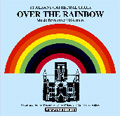 Over The Rainbow / Barry Rose, The Boys & Men of the Choir of the Cathedral & Abbey Church of St.Albans, Andrew Parnell Over The Rainbow / Barry Rose, The Boys & Men of the Choir of the Cathedral & Abbey Church of St.Albans, Andrew Parnell