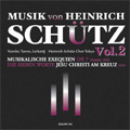 ハインリヒ・シュッツの音楽 Vol.2