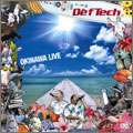 Def Tech/Def Tech OKINAWA LIVE[JAWAII-0002]