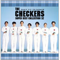 THE CHECKERS SUPER BEST COLLECTION 32