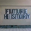 フューチャー・ヒストリー フューチャー・ヒストリー