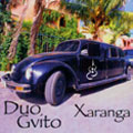 Xaranga:Pujol:3 Pieces Of Autumn/Machado:Grandfathers Old Car/Morel:Brasilian Dance/etc:Duo Gvito
