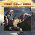 A.Scarlatti: Davidis Pugna et Victoria / Alessandro de Marchi, Academia Montis Regalis, etc