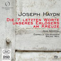 Haydn: The Seven Last Words of Our Saviour on the Cross (with the Text from Luise Rinser) (3/21/2008)  / Anja Schiffel(narrator), Bruno Weil(cond), Capella Coloniensis