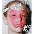 PORNO GRAFFITTI BEST RED'S [レーベルゲートCD]