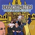 ディープ・シティ・ブルーズ ディープ・シティ・ブルーズ