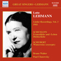 Lotte Lehmann -Lieder Recordings Vol.3 -Schumann:Frauenliebe und -Leben Op.42/Schubert:Winterreise Op.89 D.911/etc (1941):Bruno Walter(p)/etc Lotte Lehmann -Lieder Recordings Vol.3 -Schumann:Frauenliebe und -Leben Op.42/Schubert:Winterreise Op.89 D.911/etc (1941):Bruno Walter(p)/etc