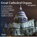 Great Cathedral Organs of England / Various Artists