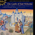 THE CASTLE OF FAIR WELCOME -COURTLY SONGS OF THE LATER 15TH CENTURY:R.MORTON/J.REGIS/ETC:CHRISTOPHER PAGE(cond)/GOTHIC VOICES