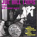 The Be-Bop Boy: With Walter Horton and Mose Vinson