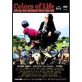 Colors of Life/カラーズ・オブ・ライフ