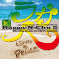 Ragga-N-Chu2(ラガ人2)