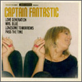 CAPTAIN FANTASTIC CAPTAIN FANTASTIC