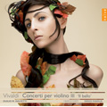 Vivaldi: Concertos for Violin Vol.3 "Il Ballo"; RV.352, 307, 268, 333, 210, 312, 350 (11/2007 & 1/2008) / Duilio Galfetti(vn), Diego Fasolis(cond), I Barocchisti Vivaldi: Concertos for Violin Vol.3 "Il Ballo"; RV.352, 307, 268, 333, 210, 312, 350 (11/2007 & 1/2008) / Duilio Galfetti(vn), Diego Fasolis(cond), I Barocchisti