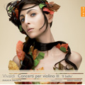 Vivaldi: Concertos for Violin Vol.3 "Il Ballo"; RV.352, 307, 268, 333, 210, 312, 350 (11/2007 & 1/2008) / Duilio Galfetti(vn), Diego Fasolis(cond), I Barocchisti 