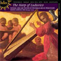THE HARP OF LUDOVICO -MUDARA/DE MILAN/D.ORTIZ/DE MACQUE/ETC:ANDREW LAWRENCE-KING(baroque hp)