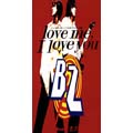 B'z/love me,I love you/[BMDR-1020]