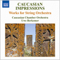 Caucasian Impressions -F.Amirov, A.Arutiunyan, S.Nasidze, etc (3/4/2006) / Uwe Berkemer(cond), Caucasian Chamber Orchestra[8570324]