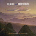 Wehmut und Liebeschauch Lieder - Beethoven, Schumann, Grieg, R.Strauss / Yves Saelens, Inge Spinette