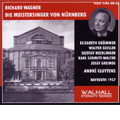 Wagner: Die Meistersinger von Nurnberg (1957) / Andre Cluytens(cond), Bayreuth Festival Orchestra & Chorus, Elisabeth Grummer(S), etc