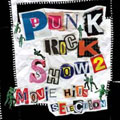 PUNK ROCK SHOW 2 MOVIE HIT'S SELECTION PUNK ROCK SHOW 2 MOVIE HIT'S SELECTION
