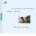 School of Notre Dame -Leonin & Perotin / Pascha Nostrum Immolatus -Communion, Et Valde Mane Una Sabbatorum -Matins Responsory, etc (1997) / Orlando Consort School of Notre Dame -Leonin & Perotin / Pascha Nostrum Immolatus -Communion, Et Valde Mane Una Sabbatorum -Matins Responsory, etc (1997) / Orlando Consort