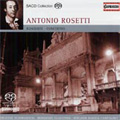 A.Rosetti :Concerti -Piano Concerto/Oboe Concerto/Horn Concerto (1984-2000) :Christine Schornsheim(fp)/Berliner Barock-Compagney/etc