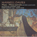 Maxwell Davies: Mass, etc / Baker, Quinney, et al Maxwell Davies: Mass, etc / Baker, Quinney, et al