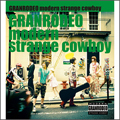 GRANRODEO/modern strange cowboy[LASM-4016]