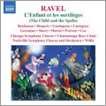 Ravel: L'Enfant et les Sortileges, Sheherazade / Alastair Willis, Nashville SO, Julie Boulianne, Genevieve Despres, etc