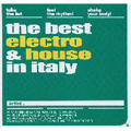 THE BEST ELECTRO & HOUSE IN ITALY