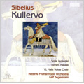 Sibelius: Kullervo Op.7 (12/2007)  / Leif Segerstam(cond), Helsinki PO, YL Male Voice Choir, Soile Isokoski(S), Tommi Hakala(Br)