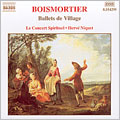 Boismortier: Ballets de Village, Serenade / Concert Sprituel