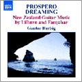 Prospero Dreaming - New Zealand Guitar Music by Lilburn & Farquhar / Gunter Herbig