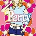 パーティ パーティ