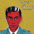 DIGNITY AND SHAME DIGNITY AND SHAME