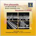 Gliere, A la Decouverte du Dernier Romantique Russe / Duo Sforzando Gliere, A la Decouverte du Dernier Romantique Russe / Duo Sforzando