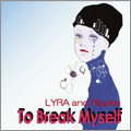 To Break Myself To Break Myself