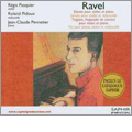 ラヴェル: 室内楽作品集 / ジャン=クロード・ペヌティエ, レジス・パスキエ, ローラン・ピドゥー ラヴェル: 室内楽作品集 / ジャン=クロード・ペヌティエ, レジス・パスキエ, ローラン・ピドゥー