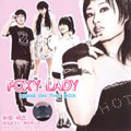 FOXY LADY FOXY LADY