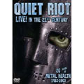 LIVE! IN THE 21ST CENTURY 20YEARS OF METAL HEALTH 1983-2003 ［DVD+CD］
