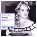 Rossini: Armida (4/26/1952) / Tulio Serafin(cond), Florence Maggio Musicale Orchestra, Maria Callas(S), Francesco Albanese(T), etc Rossini: Armida (4/26/1952) / Tulio Serafin(cond), Florence Maggio Musicale Orchestra, Maria Callas(S), Francesco Albanese(T), etc